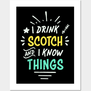 I Drink Scotch | Funny Scotch Whiskey Posters and Art